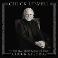 Chuck Gets Big (with The Frankfurt Radio Big Band - Chuck Leavell