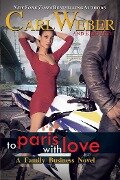 To Paris with Love - Carl Weber, Eric Pete