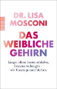 Cover-Bild zum Titel 'Das weibliche Gehirn' von 'Lisa Mosconi'