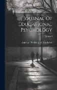 Journal Of Educational Psychology; Volume 6 - American Psychological Association