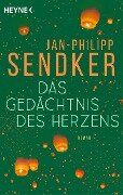 Das Gedächtnis des Herzens - Jan-Philipp Sendker