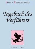 Cover-Bild zum Titel 'Søren Kierkegaard: Tagebuch des Verführers' von 'Alexander Michelsen (Übersetzer), Søren Kierkegaard, Otto Gleiß (Übersetzer)'