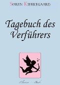 Søren Kierkegaard: Tagebuch des Verführers - Alexander Michelsen (Übersetzer), Søren Kierkegaard, Otto Gleiß (Übersetzer)