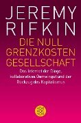 Die Null-Grenzkosten-Gesellschaft - Jeremy Rifkin