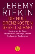Cover-Bild zum Titel 'Die Null-Grenzkosten-Gesellschaft' von 'Jeremy Rifkin'