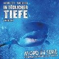 Cover-Bild zum Titel 'In tödlicher Tiefe' von 'Timo Reuber, Markus Topf'