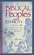 Biblical Peoples and Ethnicity - Ann E. Killebrew