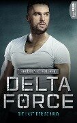 Delta Force - Die Last der Schuld - Shannon K. Butcher