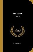 The Pirate; Volume I - Walter Scott