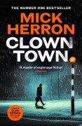 Clown Town: The New Thriller in the Bestselling Series That Inspired the Hit Show Slow Horses (Slough House Thriller 9) - Mick Herron
