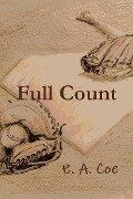 Full Count - E. A. Coe
