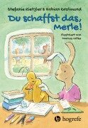 Cover-Bild zum Titel 'Du schaffst das, Merle!' von 'Stefanie Rietzler, Fabian Grolimund'