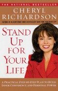 Stand Up For Your Life - Cheryl Richardson