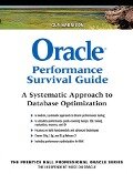 Oracle Performance Survival Guide - Guy Harrison