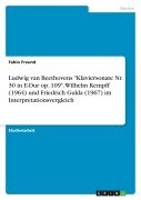 Cover-Bild zum Titel 'Ludwig van Beethovens "Klaviersonate Nr. 30 in E-Dur op. 109". Wilhelm Kempff (1964) und Friedrich Gulda (1967) im Interpretationsvergleich' von 'Fabio Freund'