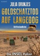 Cover-Bild zum Titel 'Goldschatztod auf Langeoog. Ostfrieslandkrimi' von 'Julia Brunjes'