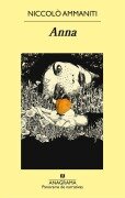 Cover-Bild zum Titel 'Anna' von 'Niccolo Ammaniti'