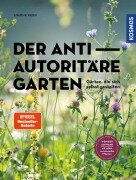Cover-Bild zum Titel 'Der antiautoritäre Garten' von 'Simone Kern'