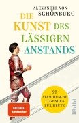 Cover-Bild zum Titel 'Die Kunst des lässigen Anstands' von 'Alexander von Schönburg'