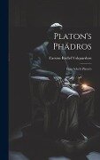 Platon's Phädros - Carsten Redlef Volquardsen