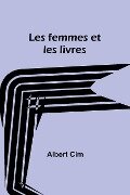 Les femmes et les livres - Albert Cim