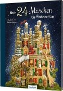 Cover-Bild zum Titel 'Noch 24 Märchen bis Weihnachten' von 'Brüder Grimm, Hans Christian Andersen'