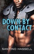 Down by Contact - Santino Hassell