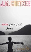 Cover-Bild zum Titel 'Der Tod Jesu' von 'J. M. Coetzee'