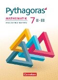 Pythagoras 7. Jahrgangsstufe (WPF II/III) - Realschule Bayern - Schülerbuch - Franz Babl, Stephan Baumgartner, Hannes Klein, Wolfgang Kolander, Nikolaus Schöpp