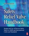 The Safety Relief Valve Handbook - Marc Hellemans