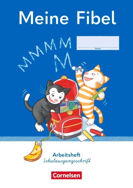Meine Fibel 1. Schuljahr. Arbeitsheft in Schulausgangsschrift - Mariona Hoffmann, Liane Lemke, Sabine Pfitzner, Andrea Knöfler, Ines Materka
