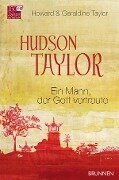 Hudson Taylor - Howard Taylor, Geraldine Taylor