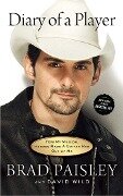 Diary of a Player: How My Musical Heroes Made a Guitar Man Out of Me - Brad Paisley, David Wild