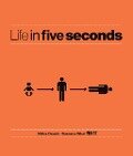 Cover-Bild zum Titel 'Life in Five Seconds' von 'Matteo Civaschi, Gianmarco Milesi, H-57'
