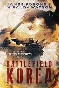 Battlefield Korea - James Rosone, Miranda Watson