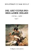 Die Abenteuer des Brigadier Gérard. Band 1 - Arthur Conan Doyle