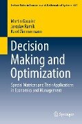 Decision Making and Optimization - Martin Gavalec, Jaroslav Ramík, Karel Zimmermann