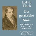 Ludwig Tieck: Der gestiefelte Kater - Ludwig Tieck