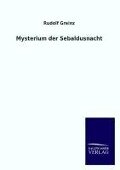 Mysterium der Sebaldusnacht - Rudolf Greinz