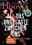 Cover-Bild zum Titel 'All das Ungesagte zwischen uns' von 'Colleen Hoover'