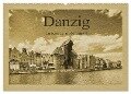 Danzig ¿ Ein Kalender im Zeitungsstil (Wandkalender 2024 DIN A2 quer), CALVENDO Monatskalender - Gunter Kirsch