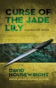 Cover-Bild zum Titel 'Curse of the Jade Lily' von 'David Housewright'