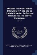 Teuffel's History of Roman Literature, rev. and enl. by Ludwig Schwabe. Authorized Translation From the 5th German ed.; Volume 1 - Ludwig Von Schwabe, George Charles Winter Warr, Wilhelm Sigismund Teuffel