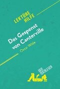 Das Gespenst von Canterville von Oscar Wilde (Lektürehilfe) - Perrine Beaufils, derQuerleser