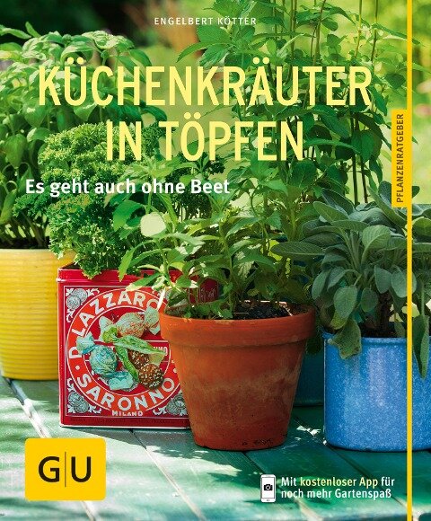 Küchenkräuter in Töpfen - Engelbert Kötter