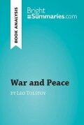 War and Peace by Leo Tolstoy (Book Analysis) - Bright Summaries