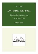 Cover-Bild zum Titel 'Workbook: Der Traum vom Buch' von 'Heike Thormann'