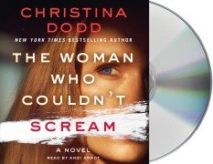 Cover-Bild zum Titel 'The Woman Who Couldn't Scream' von 'Christina Dodd'