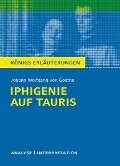 Iphigenie auf Tauris. Textanalyse und Interpretation - Johann Wolfgang von Goethe