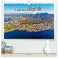 Die schönste Stadt der Welt, Kapstadt (hochwertiger Premium Wandkalender 2024 DIN A2 quer), Kunstdruck in Hochglanz - Franz Tangermann